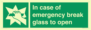 In case of emergency break glass to open